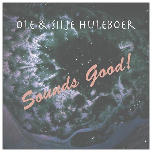 Ole & Silje Huleboer Sounds good (LP)
